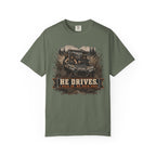 He Drives. We Pray.  T-Shirt