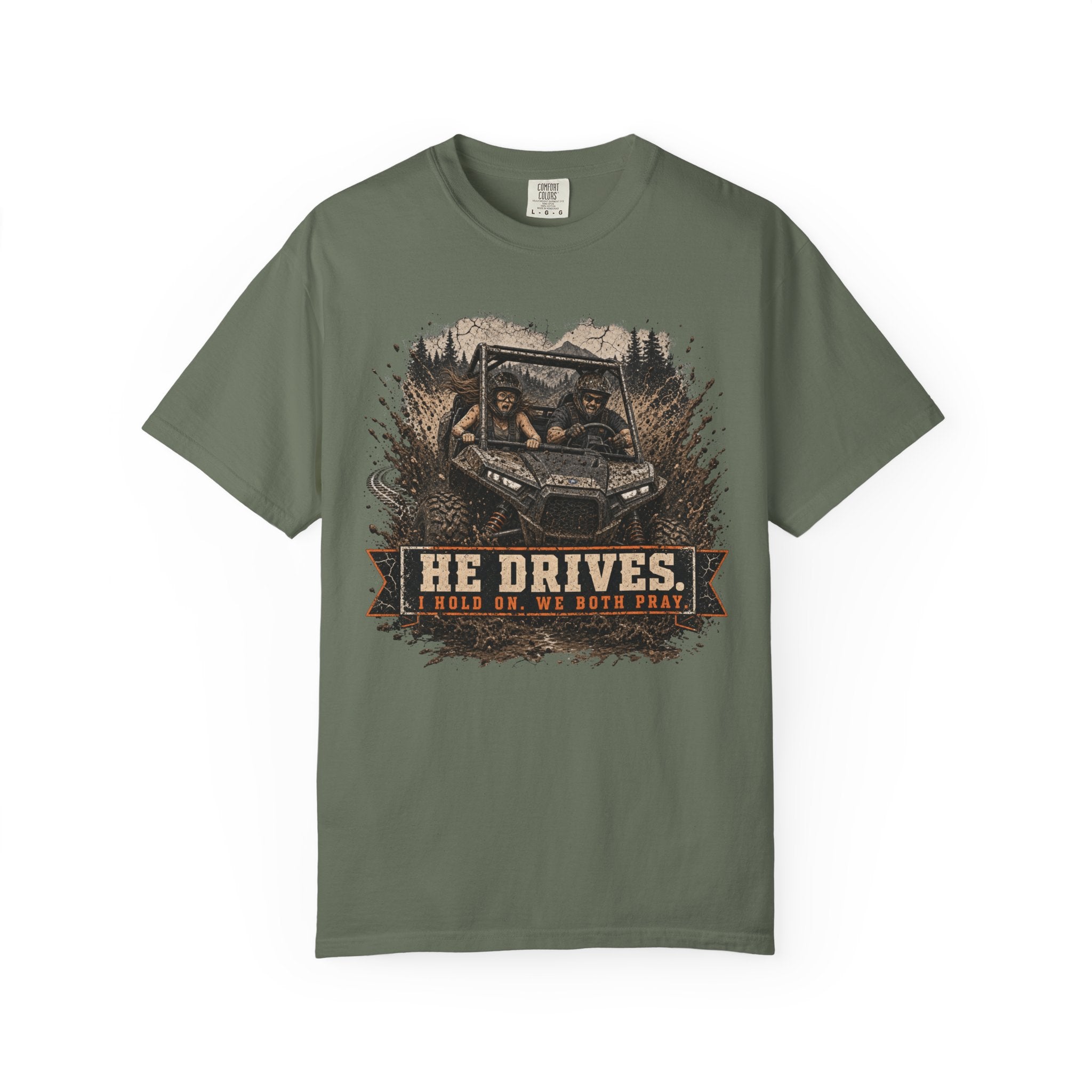 He Drives. We Pray.  T-Shirt